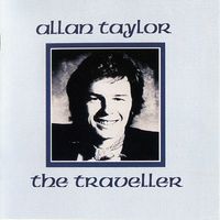 Allan Taylor - The Traveller